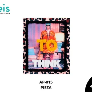 PARCHES RELIEVE Y ESTAMPADO TO THINK AP-015