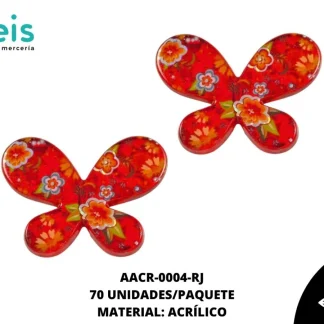ACRILICO ESTAMPADO ADORNO MARIPOSA 003 REF: 3342 ROJO 70 U/PQT (.5 KG)