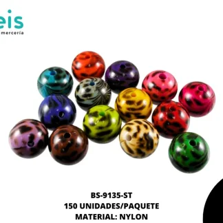 NYLON ESTAMPADO REDONDO 18mm REF: MA724 SURTIDO 150 u/pqt(lb)