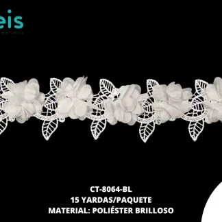 GUIPIUR POLIESTER BRILLOSO DECORADO CT-8064-BL BLANCO 6.5 CM 15 YARDAS/PAQUETE