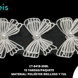 GUIPIUR POLIESTER BRILLOSO DECORADO CT-8418-3DBL BLANCO 6.5 CM 15 YARDAS/PAQUETE