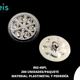 BOTON PLASTICO PATA DECORADOS PIEDRA 802-40PL 40L (25mm) 200 PZ/PQT NIQUEL
